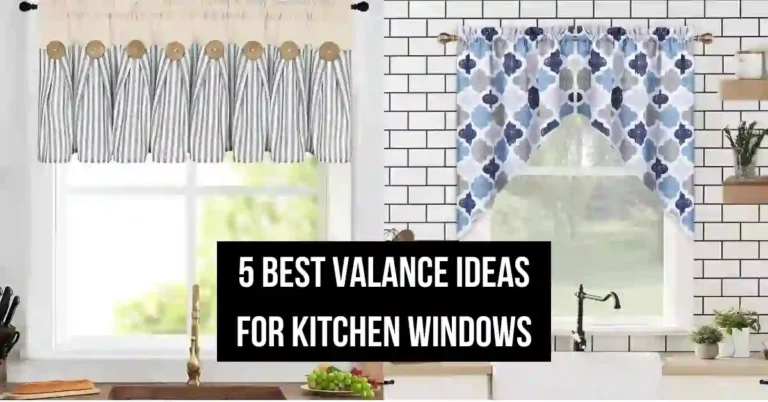 Find Your Perfect Match: 5 Best Valances for Kitchen Windows