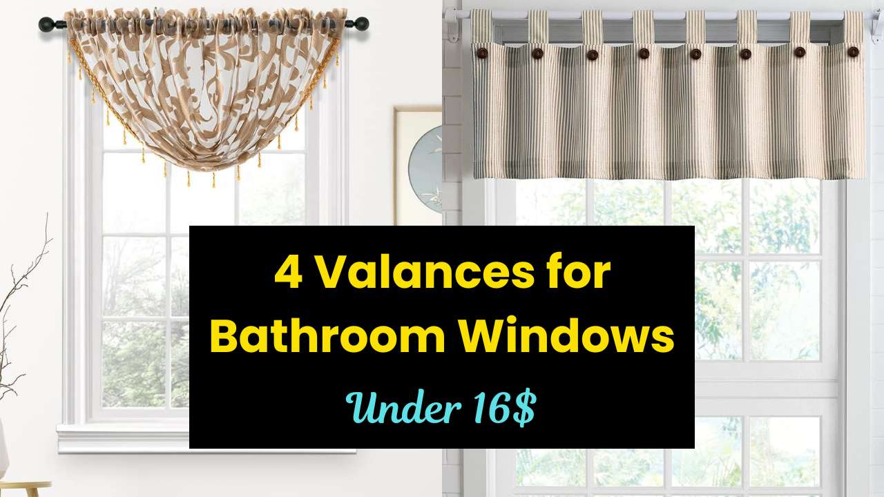 4 Decent Quality Valances For Bathroom Windows Under 16   Valance For Bathroom Window 